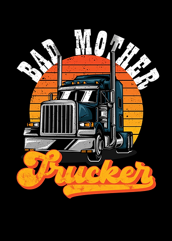 Bad Mother Trucker Retro