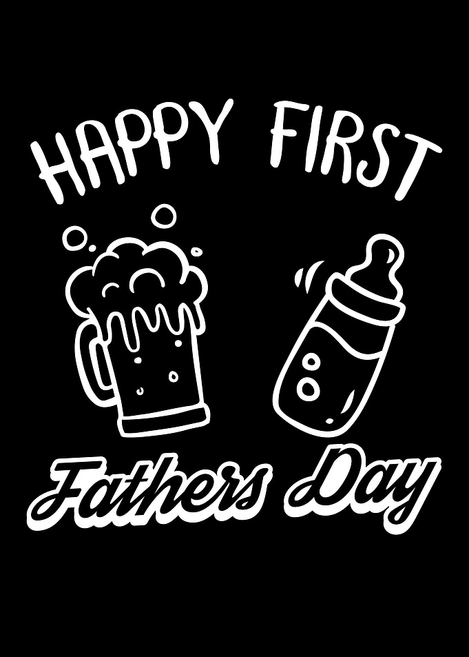 Fathers Day Happy First