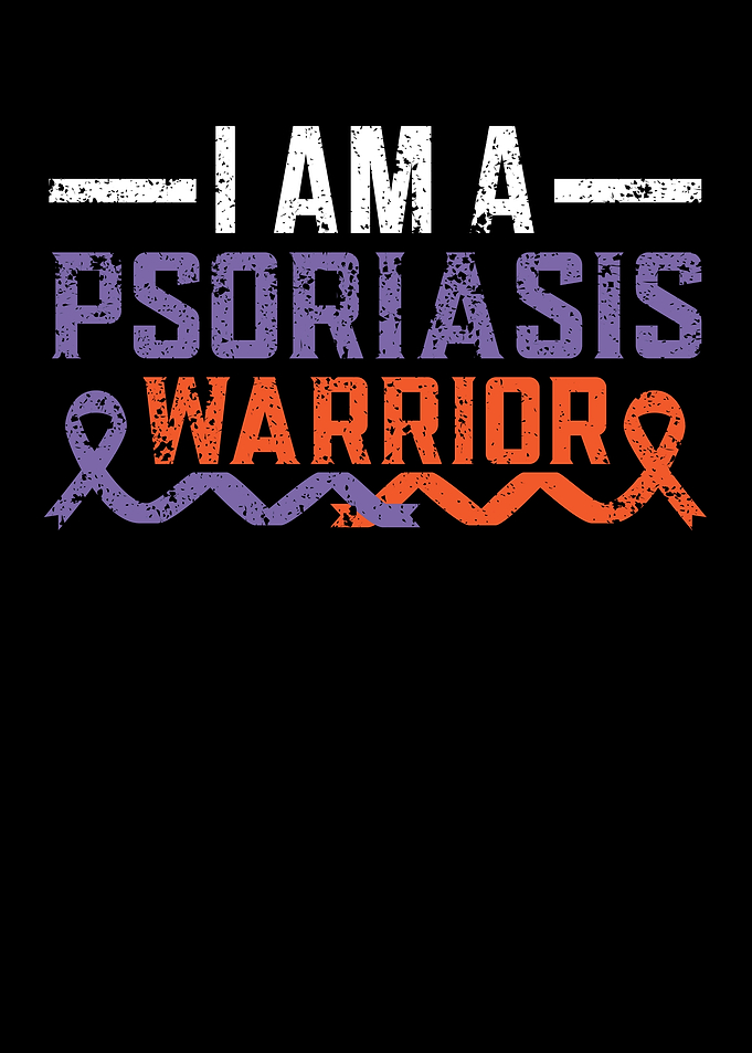 I Am A Psoriasis Warrior