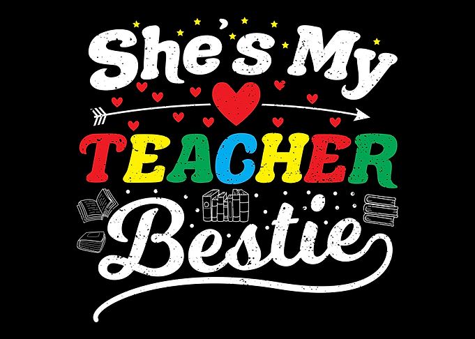 Shes My Teacher Bestie