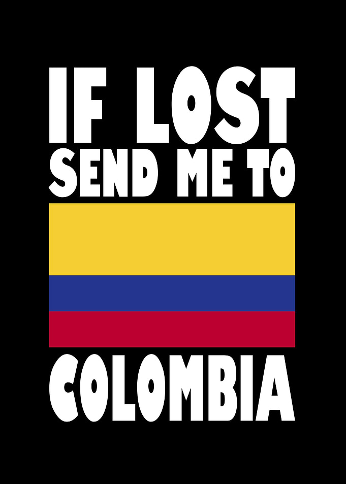 Colombia Flag Saying