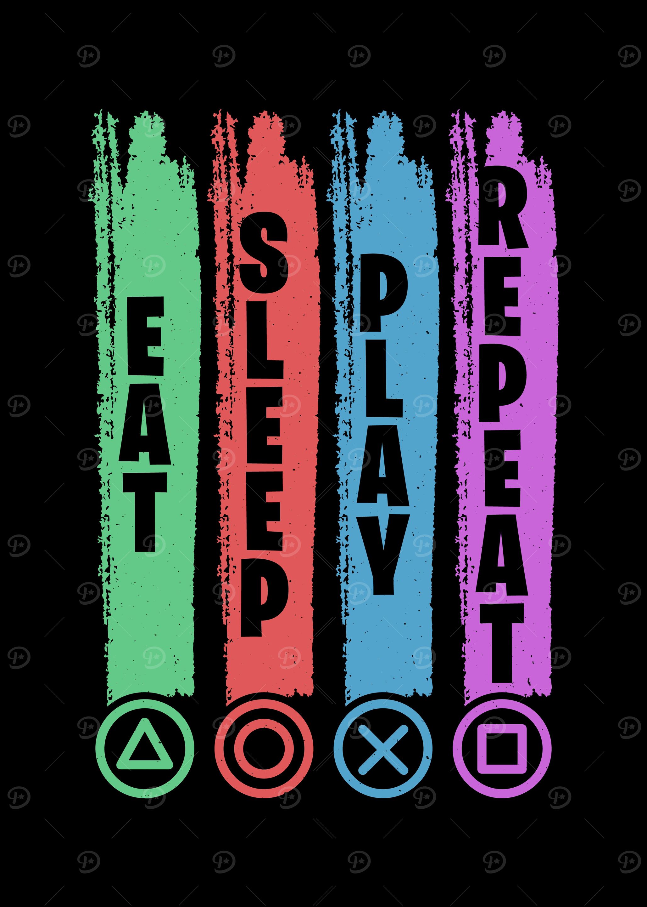 Eat Sleep Play Repeat