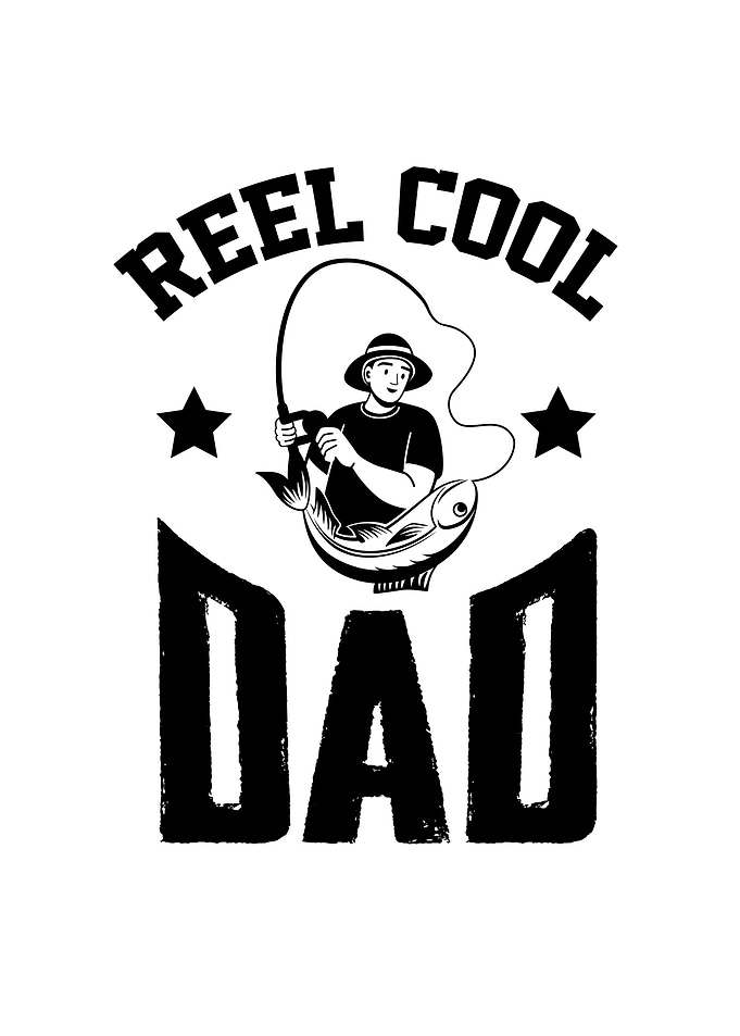 Fathers Reel Cool Dad