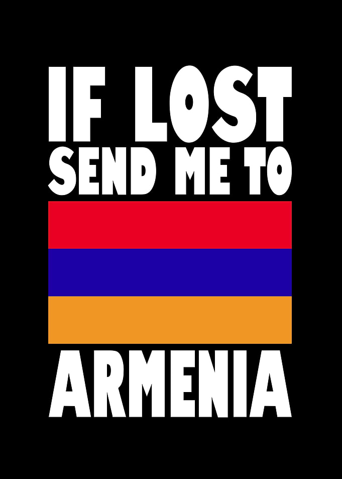 Armenia Flag Saying