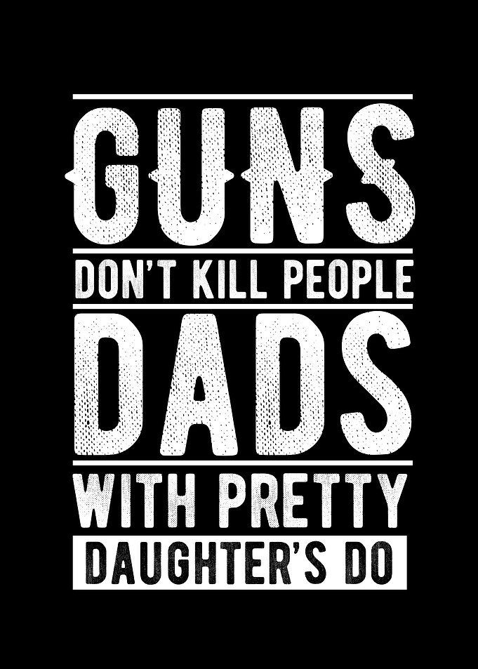 Guns Dont Kill People