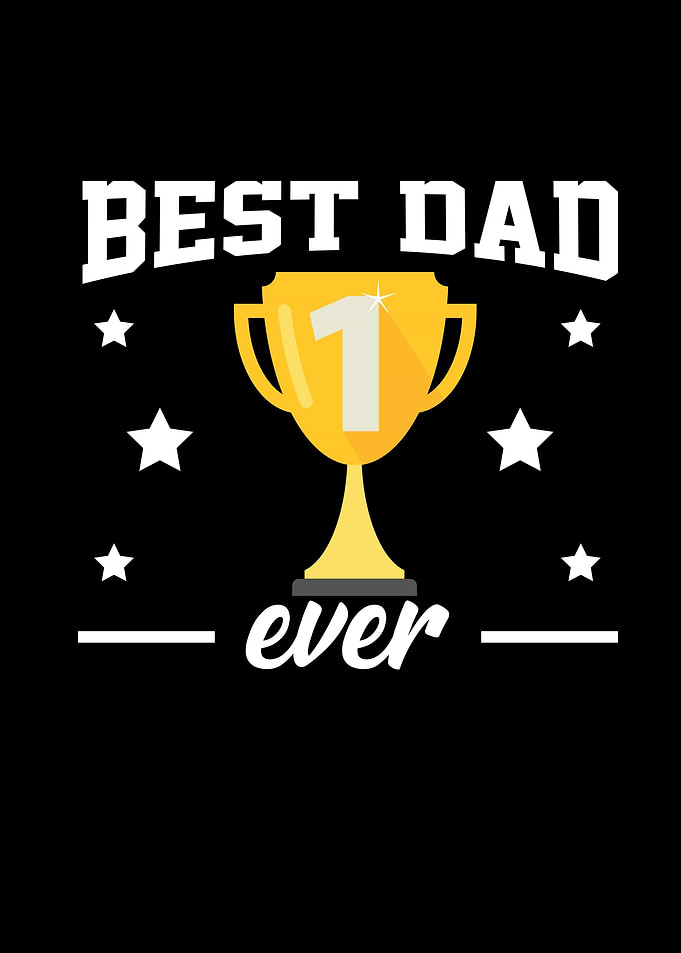 Fathers Day Best Dad Ever