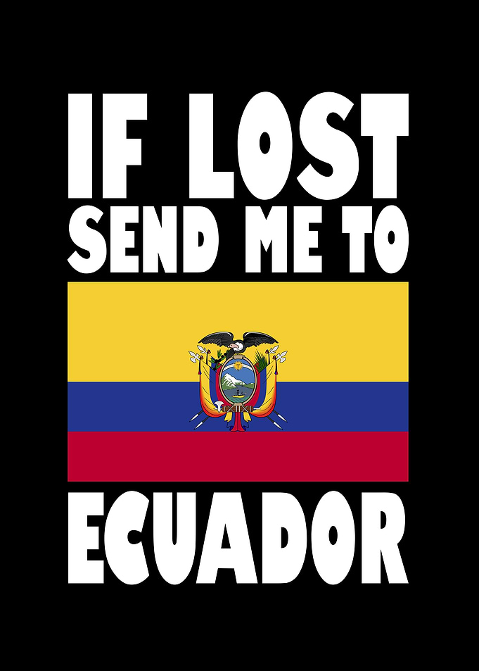 Ecuador Flag Saying