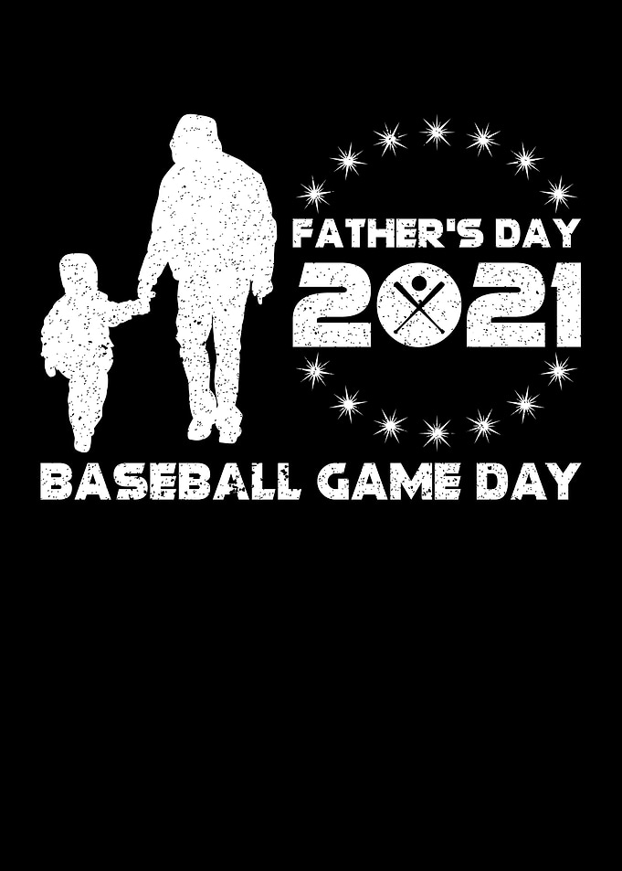 Fathers Day 2021 Baseball