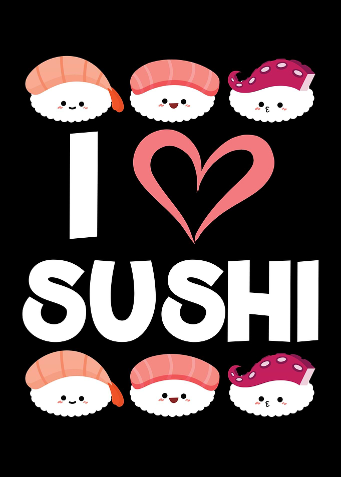 I Love Sushi