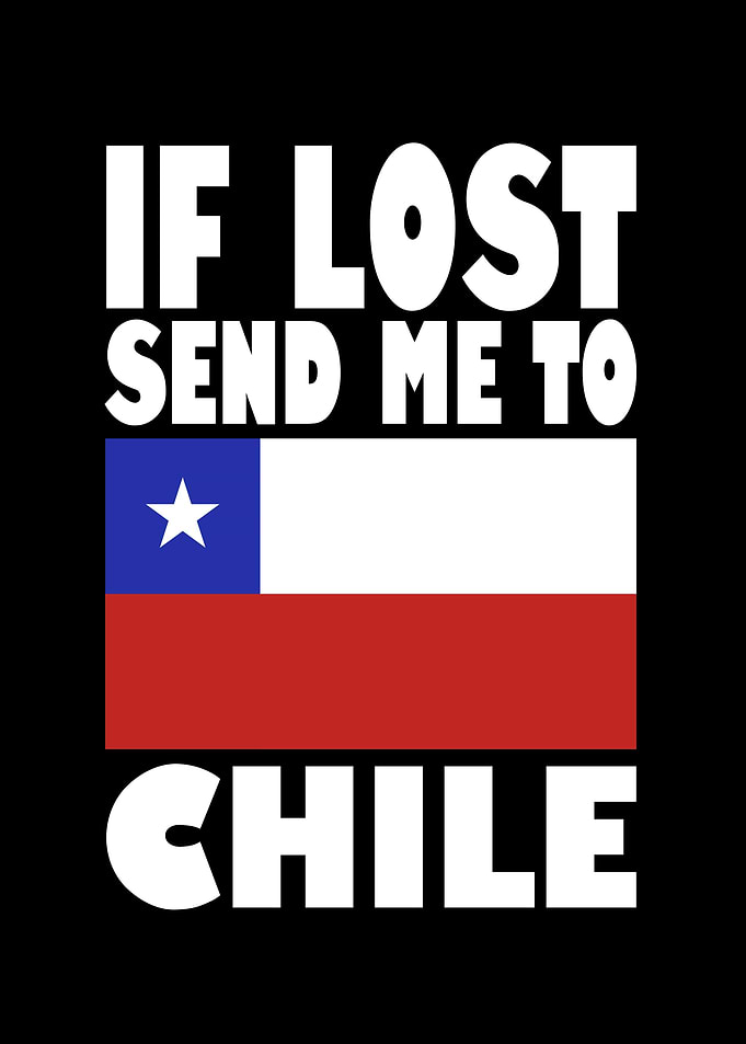 Chile Flag Saying