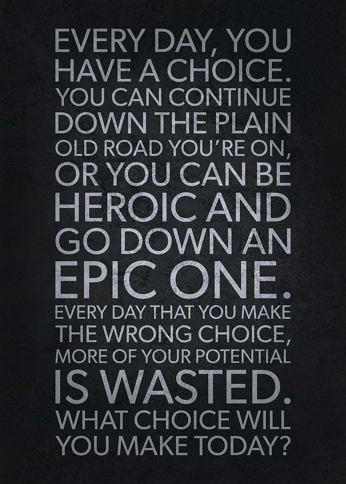 You Have A Choice