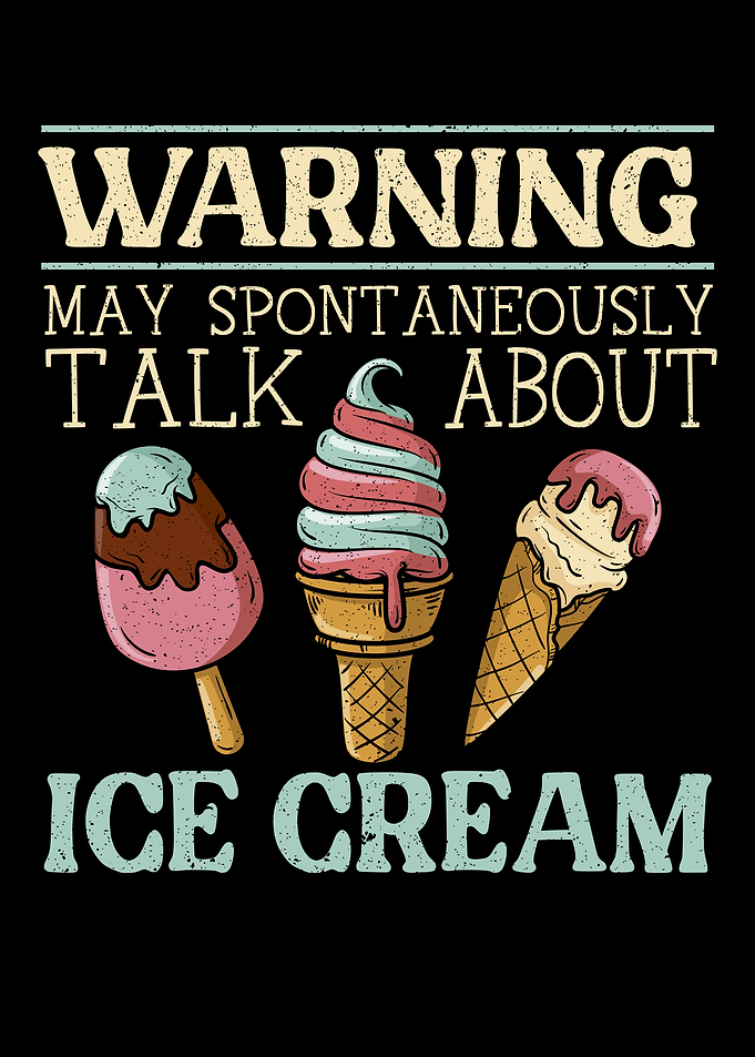 May Talk About Ice Cream