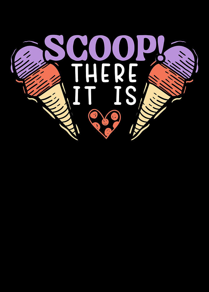 Scoop There It Is