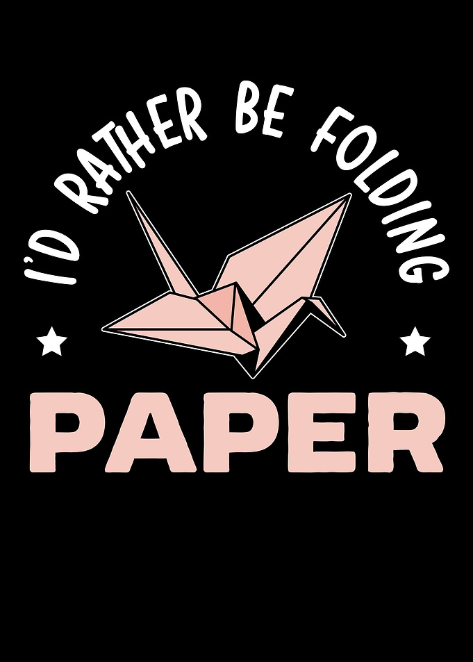 Rather Be Folding Paper