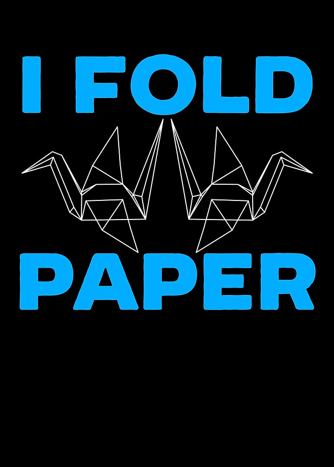 I Fold Paper Origami
