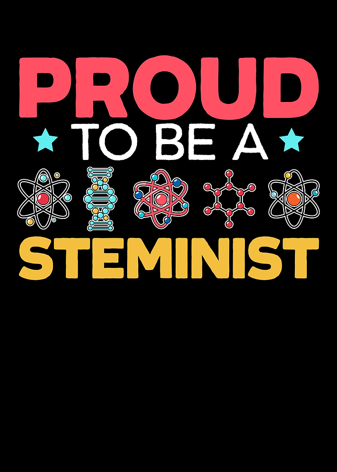 Proud To Be A Steminist
