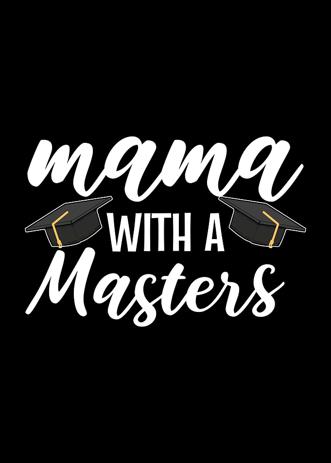 Master Degree Mom