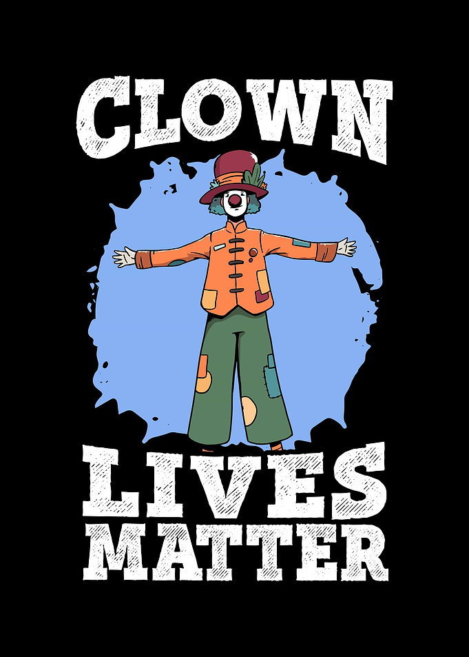 Clown Lives Matter