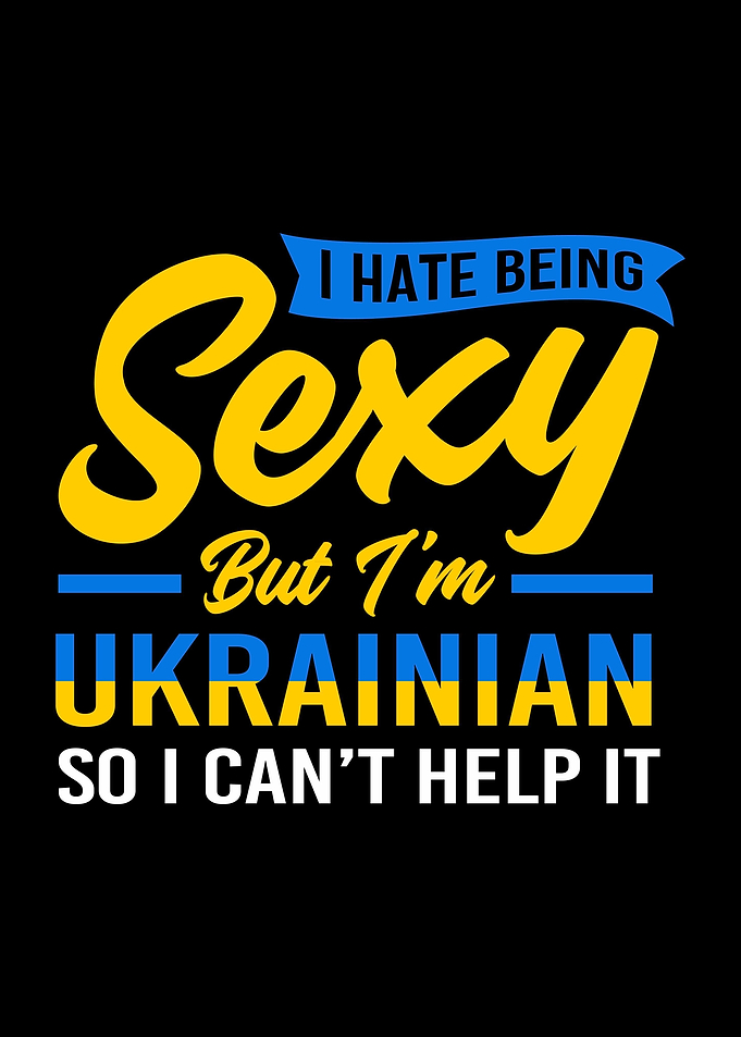 I Hate Being Sexy Ukraine
