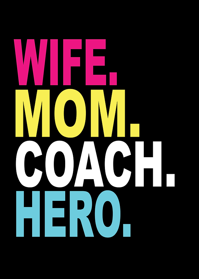 Wife Mom Coach Hero