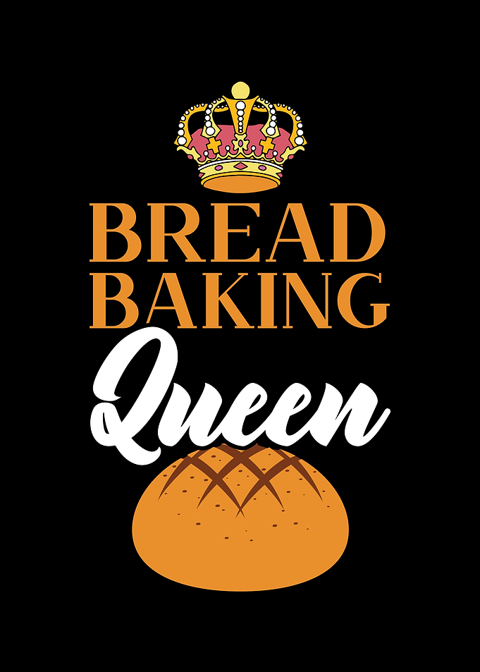 Bread Making Queen