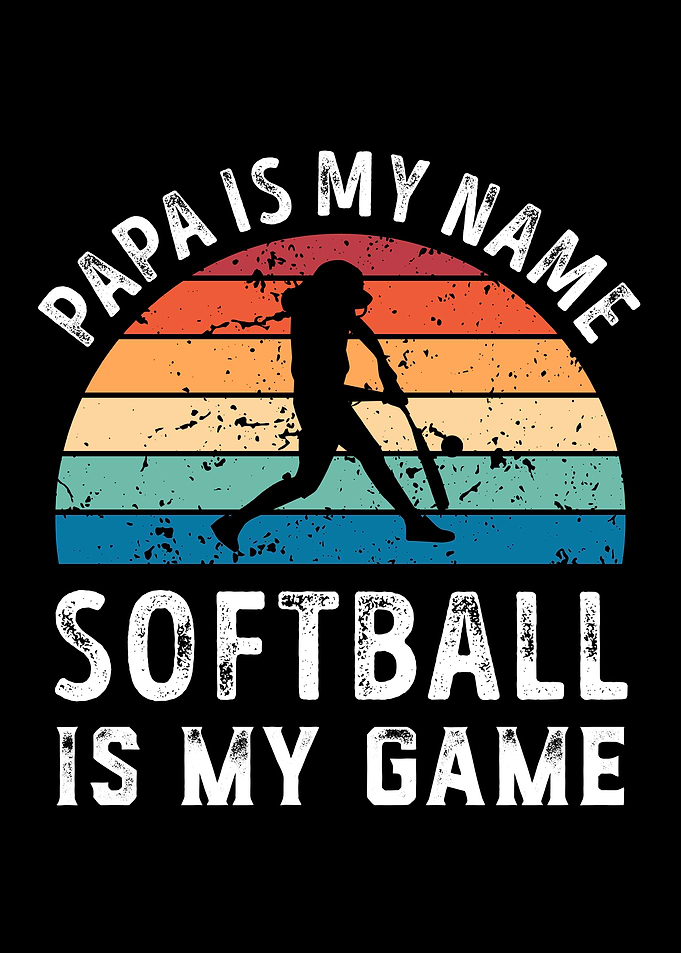 Papa is my Name Softball