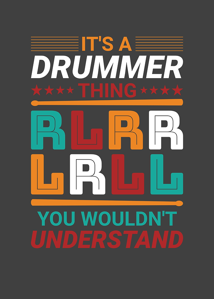 RLRR LRLL Its Drummer