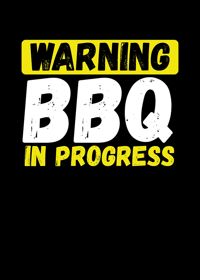 Warning bbq in progress