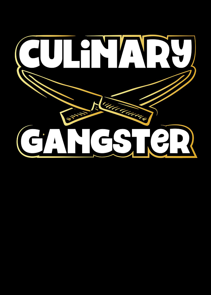 Culinary gangster