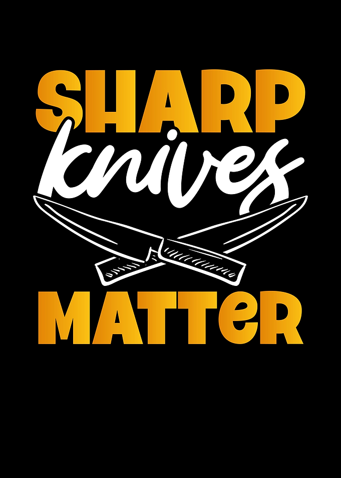 Sharp knives matter