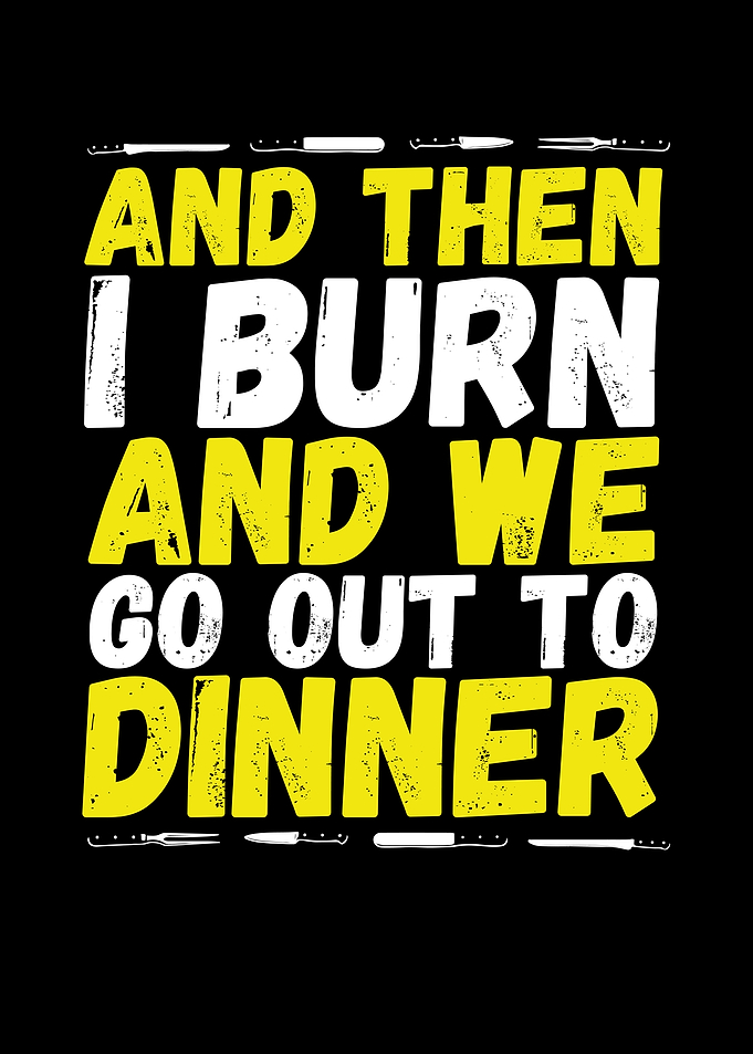 We go out to dinner