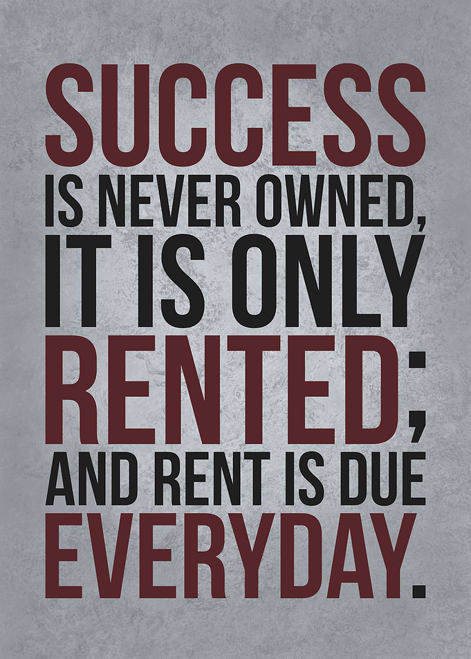 Success Is Never Owned