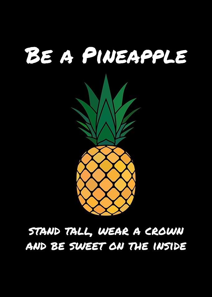 Pineapple Be A Pineapple