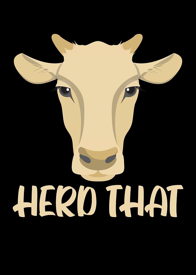 Herd That Cow Whisperer