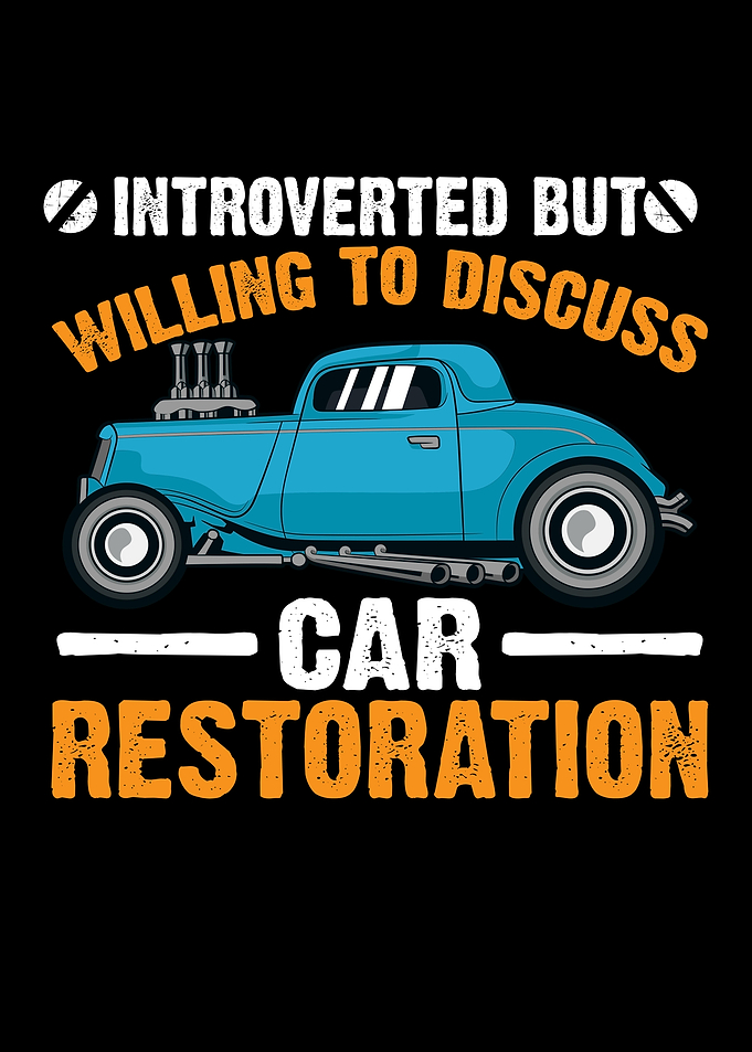 Car Restoration Introvert
