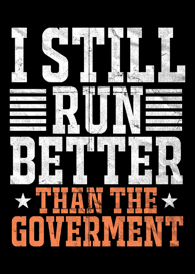 I Still Run Better Than Th