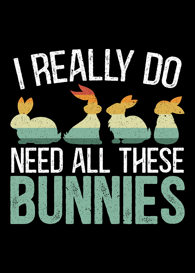I Need All These Bunnies