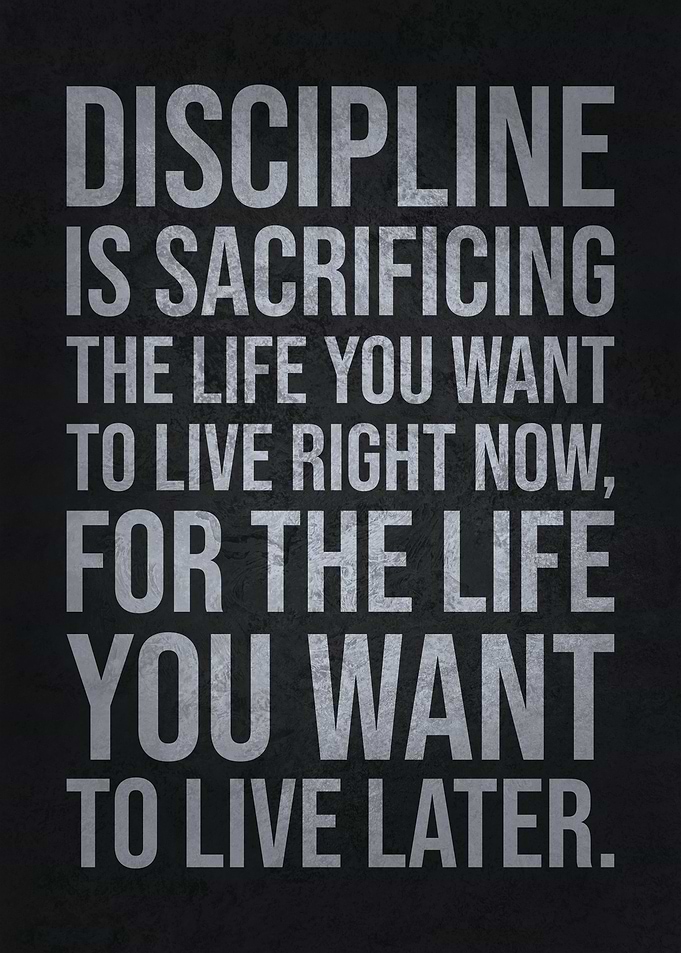 Discipline Is Sacrificing
