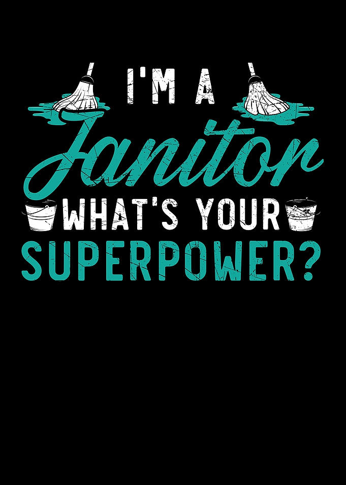 Im A Janitor