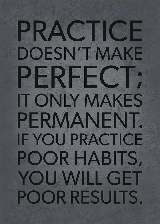 Practice Makes Permanent