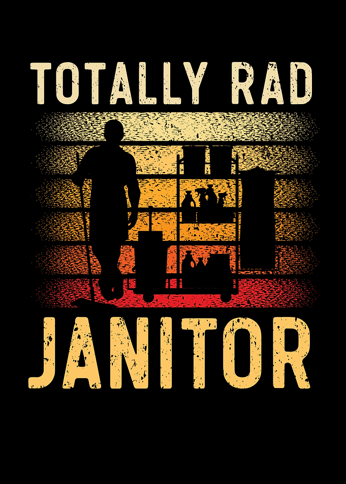 Totally Rad Janitor