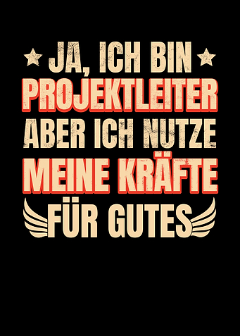 Ja Ich Bin Projektleiter