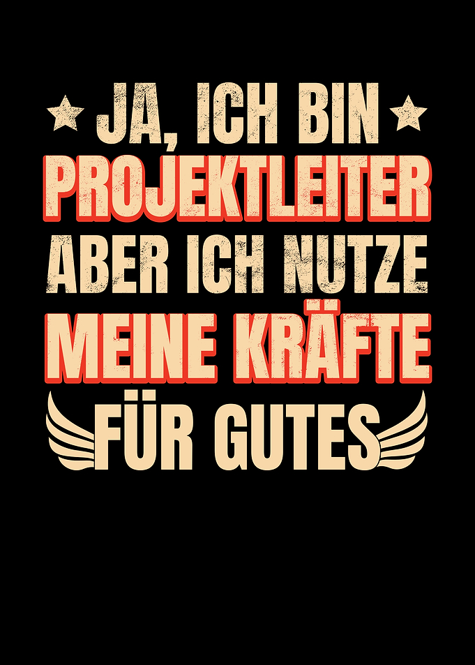 Ja Ich Bin Projektleiter