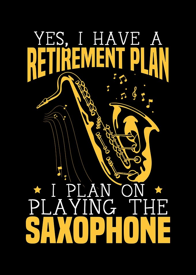 Retired Saxophonist