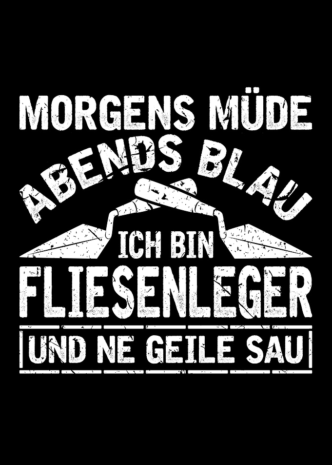 Fliesenleger Geile Sau
