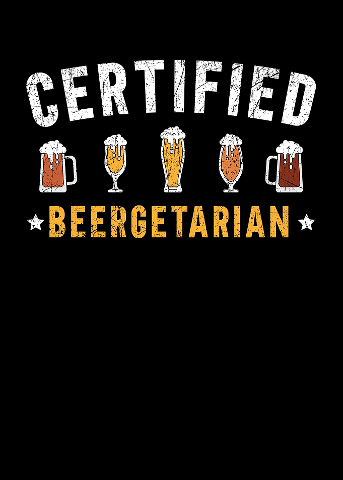 Certified Beergetarian