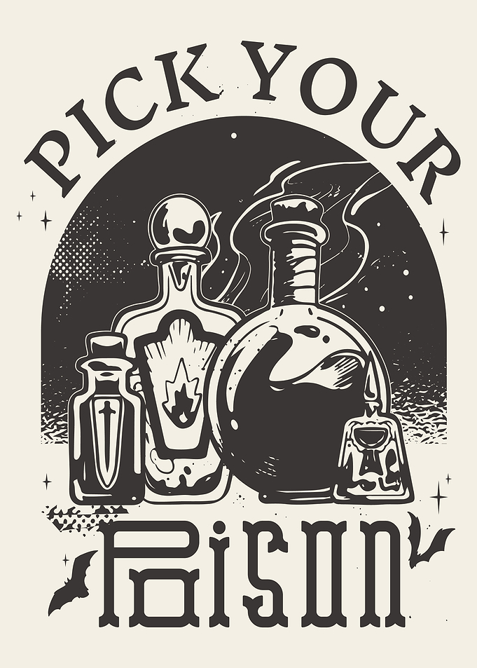 Pick your poison Halloween