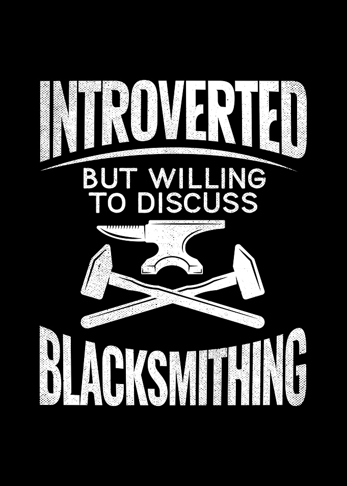 Funny Blacksmithing Saying