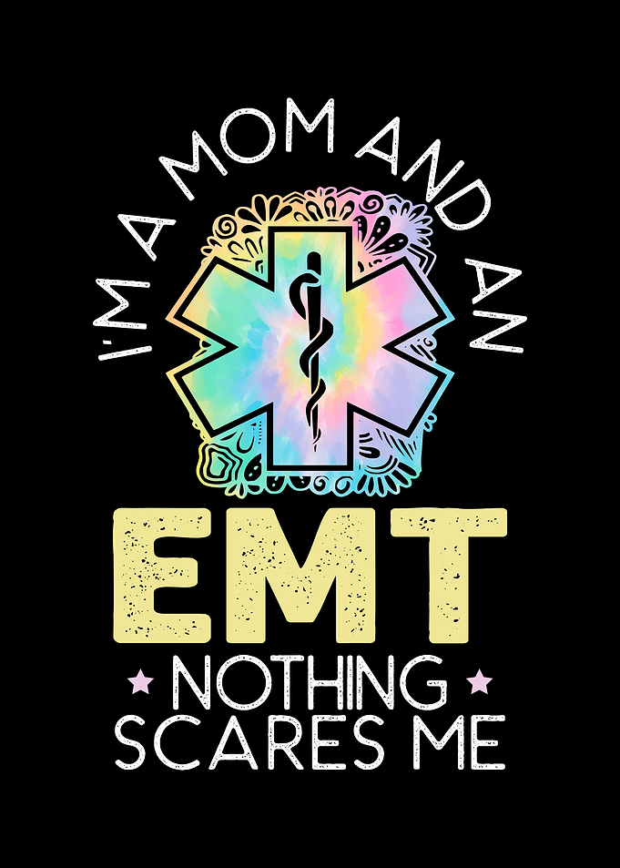 Im A Mom And An EMT