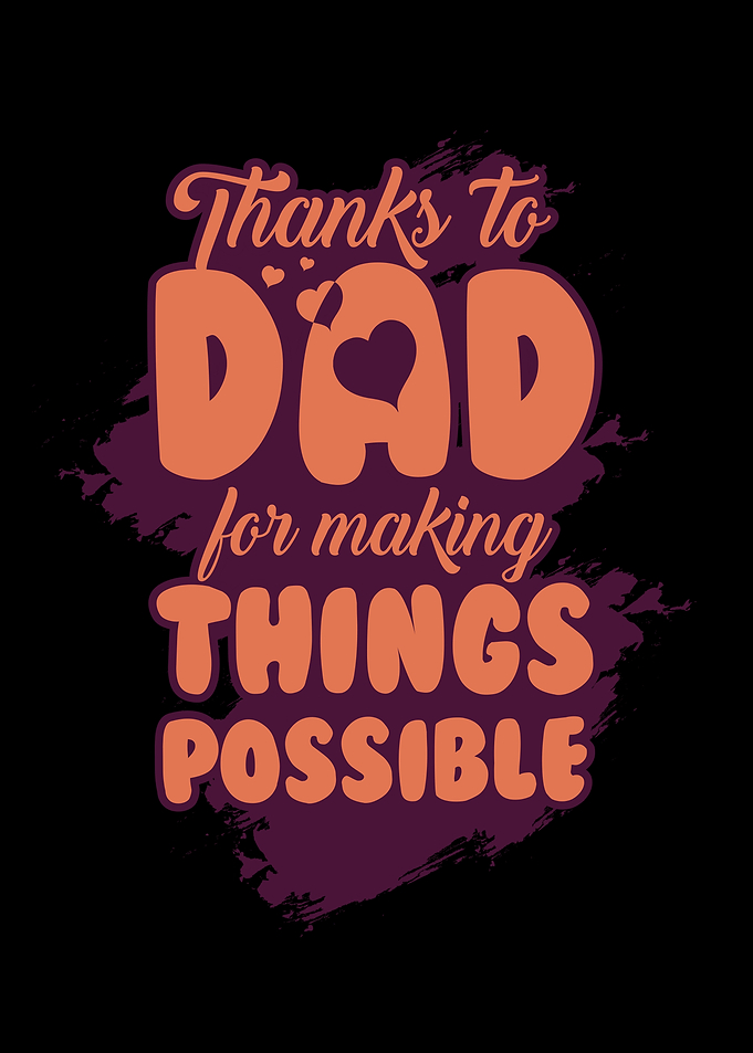 Thanks to Dad